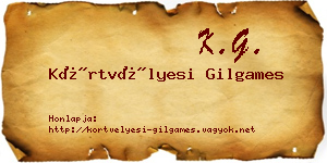 Körtvélyesi Gilgames névjegykártya